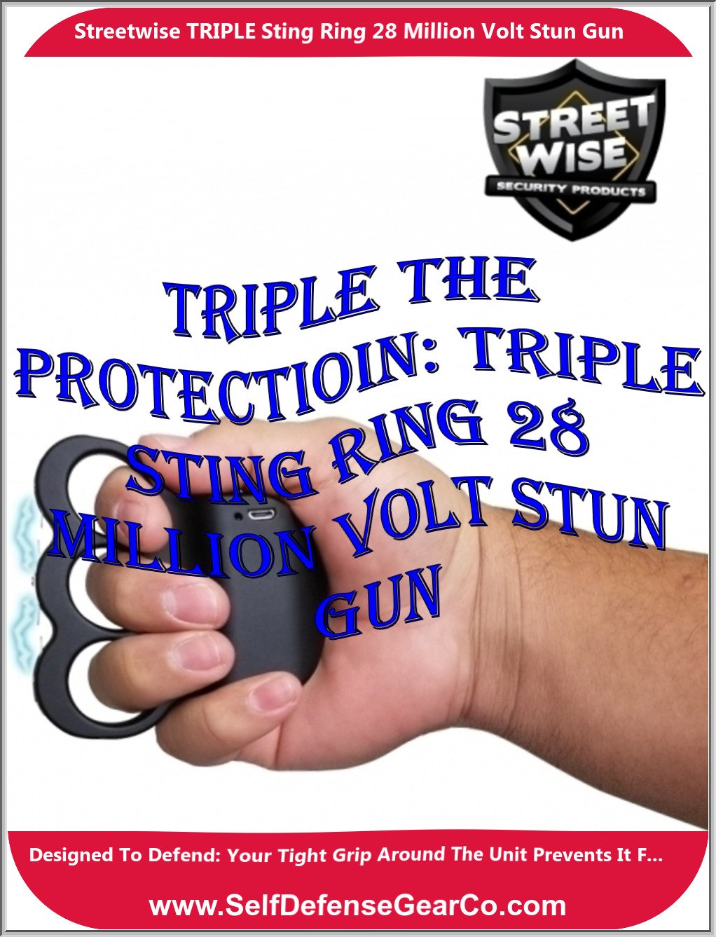 Streetwise TRIPLE Sting Ring 28 Million Volt Stun Gun